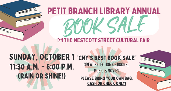 Petit Branch Annual Book Sale! Sunday, October 1 11:30 AM - 6:00 PM Rain or Shine!