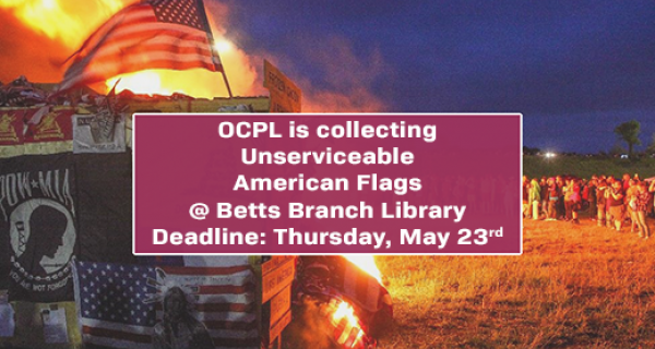 Worn Flags Collection for Memorial Day Watchfire Drop-off at Betts Branch through May 23rd