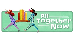 Two children carry books with the phrase All Together Now written in the background